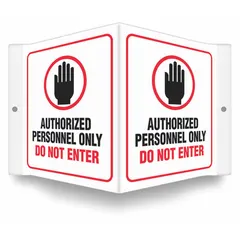 This sign is designed for use in industrial facilities, warehouses, and plant areas to restrict access to authorized personnel. It features a V-shape projection and mounting holes for installation. The sign measures 6 in x 8 1/2 in with a thickness of 0.06 in and is made of PETG. It is not retroreflective, not glow-in-the-dark, and has no anti-slip surface.