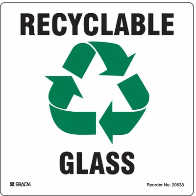 BRADY Recycle Label: Vinyl, Adhesive Sign Mounting, 5 in x 5 in Nominal Sign Size - Recyclable Glass Signs