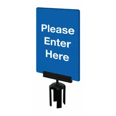Blue acrylic sign for Tensabarrier posts, displaying 'Please Enter Here' message. Includes mounting adapter for secure attachment. Measures 11 inches overall length by 7 inches overall width. Used to direct pedestrian flow in controlled access areas.