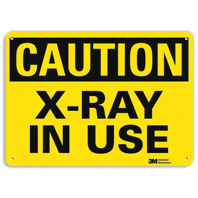 LYLE Caution: X-Ray In Use Sign, 10 x 14 in, Plastic, Mounting Holes - Caution: X-Ray In Use Signs
