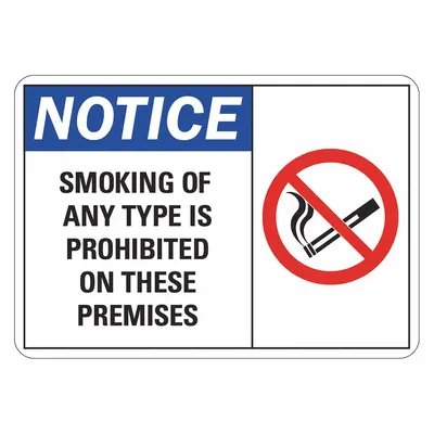 LYLE Notice: Smoking Of Any Type Is Prohibited On These Premises Sign - Notice: Smoking Of Any Type Is Prohibited On These Premises Signs