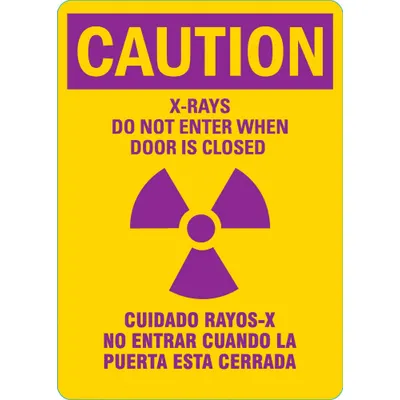 LYLE Radiation Sign: Plastic, Mounting Holes Sign Mounting - Caution: X-Rays Do Not Enter When Door Is Closed/Ciudado Rayos-X No Entrar Cuando La Puerta Esta Cerrada Signs