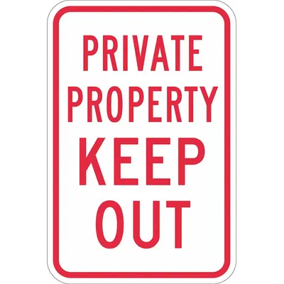 LYLE Private Property Keep Out Sign, Aluminum, Diamond Grade, 12x18 in - Private Property Keep Out Signs
