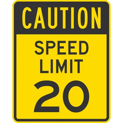 LYLE Speed Limit 20 Sign, 24 in x 30 in, Aluminum, High-Intensity Prismatic - Speed Limit 20 Signs