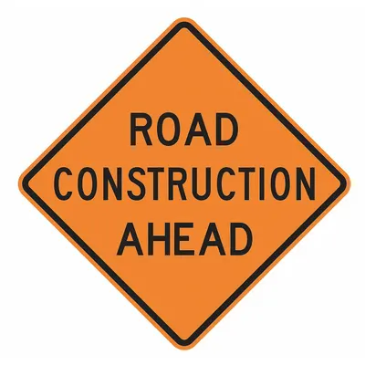 LYLE Road Construction Ahead Sign, 30 in x 30 in, High-Intensity Prismatic - Road Construction Ahead Signs