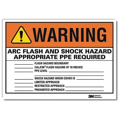 LYLE Warning: Arc Flash And Shock Hazard Appropriate PPE - Warning: Arc Flash And Shock Hazard Appropriate PPE Required ___ Flash Hazard Boundary ___ Cal/Cm2 Flash Hazard At 18 Inches Signs