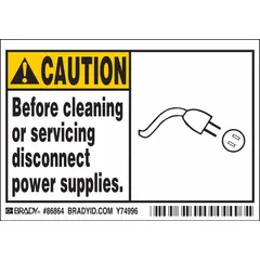 Polyester caution sign with adhesive mounting. Nominal size 3 1/2 x 5 in, 0.01 in thick. Not retroreflective or glow-in-the-dark. Used to warn personnel to disconnect power before cleaning or servicing equipment in industrial settings.