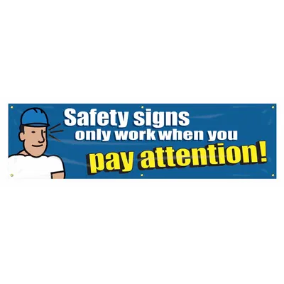 ACCUFORM Safety Banner: Poly Sheeting, 28 in x 96 in, Indoor/Outdoor, MBR868 - Safety Signs Only Work When You Pay Attention! Banners