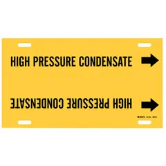 Yellow pipe marker with black legend reading 'High Pressure Condensate' and directional arrows. Fits pipe outer diameters from 8 to 9-7/8 inches. Used to identify high pressure condensate lines in industrial steam and HVAC systems, supporting clear pipe content and flow direction identification.