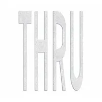White thermoplastic pavement marking with 'Thru' legend, 8 ft long by 6 1/8 ft wide. Applied via hand torch for adhesion. Used to designate traffic lanes on roadways, parking lots, and industrial sites