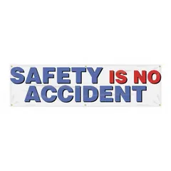 Indoor/outdoor banner made of poly sheeting, printed on one side. Nominal sign size 28 in x 96 in. Suitable for displaying safety messages in industrial facilities, warehouses, and construction sites.
