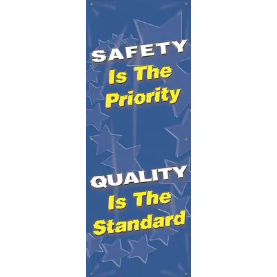 ACCUFORM Safety Is The Priority, Quality Is The Standard Banner, MBR625 - Safety Is The Priority, Quality Is The Standard Banners