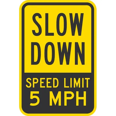 LYLE Speed Limit 5 Sign, 12 x 18 in, Aluminum, Engineer Grade - Speed Limit 5 Signs