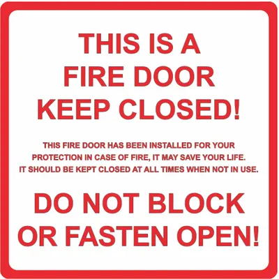 ABILITY ONE Square Fire Door Keep Closed Sign - Square This Is A Fire Door Keep Closed! Do Not Block Or Fasten Open! Signs