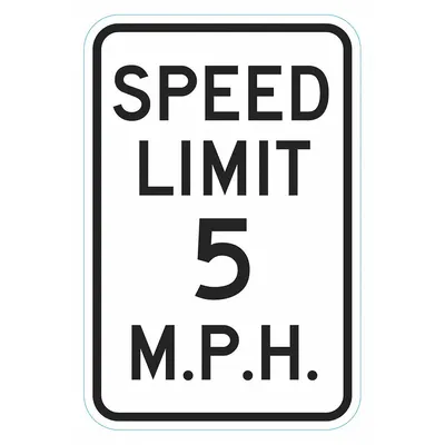 LYLE Speed Limit 5 Sign, 18 in x 12 in, Aluminum, High-Intensity Prismatic - Speed Limit 5 Signs