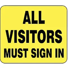Yellow acrylic sign displaying 'All Visitors Must Sign In' message. Overall length 11 in. Designed for use with sign frames. Suitable for post-top mounting in entry areas to communicate visitor registration requirements.