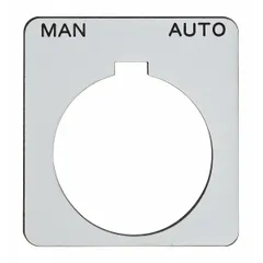 Square non-metallic plastic legend plate for push-button stations. White face with black Man-Auto legend in English. 1 13/16 in overall height and width, 30 mm panel mounting size, notch configuration. Used to label control functions in industrial panels.