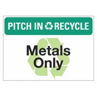 Adhesive sign for marking recycling bins or areas designated for metals only. Made of non-PVC polymer, 0.004 in thick, with adhesive mounting for application on smooth surfaces. Not retroreflective and does not glow in the dark. Sold in a pack of 5