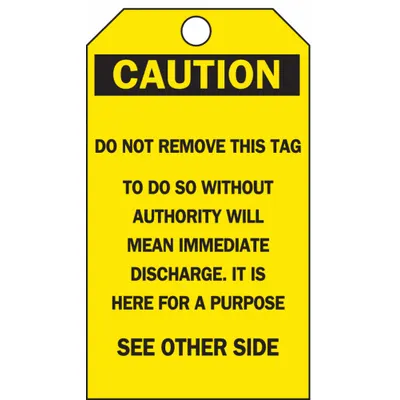 BRADY Tags: Caution, Do Not Remove Tag, Polyester, Write-On Surface, English - Safety