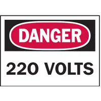 Adhesive-mounted polyester labels for marking 220-volt hazards. Nominal size 3 1/2 in x 5 in, 0.01 in thick. Not retroreflective, non-glowing, non-slip. Suitable for indoor use on equipment, panels, or walls