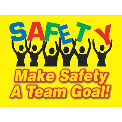 ACCUFORM Make Safety A Team Goal Poster - Make Safey A Team Goal Posters