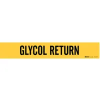 Pipe Marker: Glycol Return, Yellow, Black, Fits 8 in and Larger Pipe O.D., 1 Pipe Markers (MPN 7122-1HV)