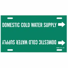 Green strap-on pipe marker with white legend reading 'Domestic Cold Water Supply' and directional arrows. Fits pipe outer diameters of 8 to 9-7/8 inches. Used to identify domestic cold water supply lines in industrial and commercial piping systems.
