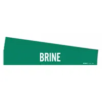 Green adhesive pipe marker with white 'Brine' legend for identifying brine piping. Fits pipe outer diameters from 2-1/2 to 7-7/8 inches. Supplied without arrows. Pack of 5