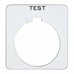 Square non-metallic plastic legend plate for 30 mm panel mounting. Measures 1 13/16 in overall height and width. Features a white legend with black 'Test' text in English and includes a notch for alignment. Used to label push buttons in industrial control stations.