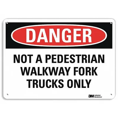 LYLE Danger: Not A Pedestrian Walkway Fork Trucks Only Sign - Danger: Not A Pedestrian Walkway Fork Trucks Only Signs