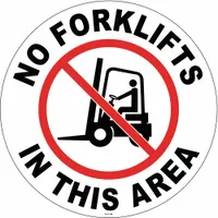 This adhesive floor sign measures 17 in x 17 in and is 0.012 in thick. It features an anti-slip surface for safety in areas where forklift traffic is prohibited. Suitable for marking restricted zones on industrial floors in warehouses, factories, and loading docks
