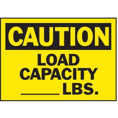 BRADY Caution: Load Capacity Signs, 3 1/2 in x 5 in, Adhesive, 5 PK