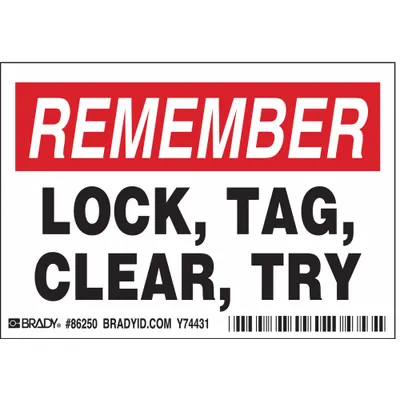 BRADY 86250 Polyester Adhesive Sign Mounting - Remember: Lock, Tag, Clear, Try Signs