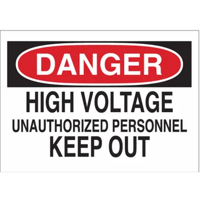 BRADY Danger: High Voltage Unauthorized Personnel Keep Out Sign - Danger: High Voltage Unauthorized Personnel Keep Out Signs