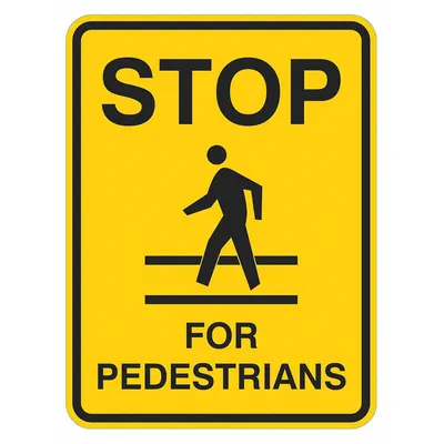 LYLE Stop For Pedestrians Within Crosswalk Sign - Stop For Pedestrians Within Crosswalk Signs