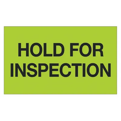TAPE LOGIC Hold for Inspection Label: 500 PK (MPN DL1222) - Shipping & Receiving Message Labels