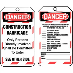 White single-part safety tags, size #7, with English legend 'Danger/Construction Work In Progress Within This Barricade'. Pack of 25 tags; fastener not included. Legend on one side only. Used to mark active work zones and barricades on construction sites and industrial facilities.