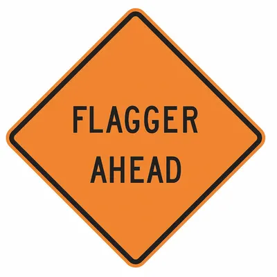 LYLE W20-7D-30HA Flagger Ahead Sign - Flagger Ahead Signs