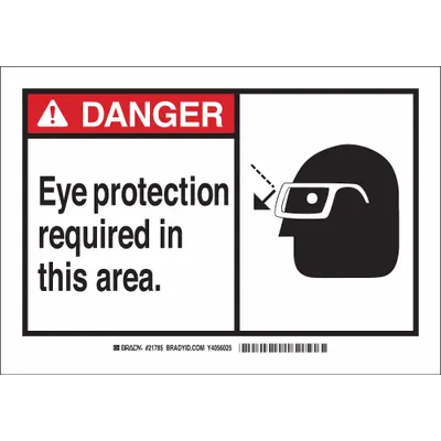 BRADY Label: Polyester, Adhesive Sign Mounting, 3 1/2 in x 5 in Nominal Sign Size - Danger: Eye Protection Required In This Area. Signs