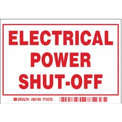 Polyester adhesive sign for identifying electrical power shut-off points. Nominal size 3 1/2 in x 5 in, 0.01 in thick. Not retroreflective, does not glow in the dark. Supplied in a 5-pack. Applied to equipment or panels to indicate power shut-off controls.