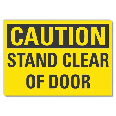 LYLE Caution: Stand Clear Of Door Signs