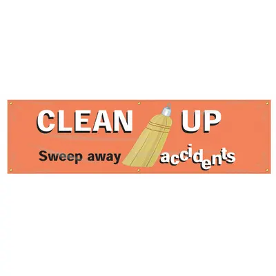 ACCUFORM Clean Up Sweep Away Accidents Banner - Clean Up Sweep Away Accidents Banners