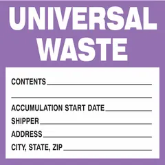 White vinyl label measuring 6 inches by 6 inches, printed with 'Universal Waste' message. Supplied in a pack of 100. Used to identify containers holding universal waste such as batteries, pesticides, or lamps for proper handling and disposal.