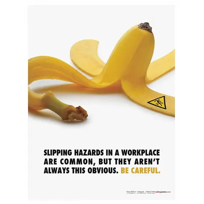 SAFETYPOSTER.COM Slipping Hazards In A Workplace are Common - Slipping Hazards In A Workplace are Common, But They Arent Always This Obvious Be Careful Posters