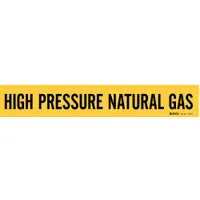 Pipe Marker: High Pressure Natural Gas, Yellow, Black, Fits 2 1/2 to 7 7/8 in Pipe O.D. (MPN 7139-1)