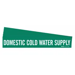 Green adhesive pipe marker with white legend reading 'Domestic Cold Water Supply'. Fits pipe outer diameters from 2-1/2 to 7-7/8 inches. Pack of 5 markers without directional arrows. Used to identify cold water supply lines in plumbing and facility piping systems.