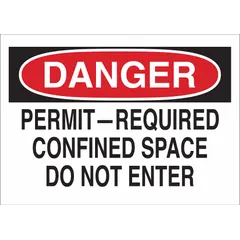 Adhesive-mounted polyester sign with legend 'Danger: Permit-Required Confined Space Do Not Enter'. Nominal size 3 1/2 x 5 inches. Not retroreflective and not glow-in-the-dark. Used to identify permit-required confined spaces in industrial facilities.