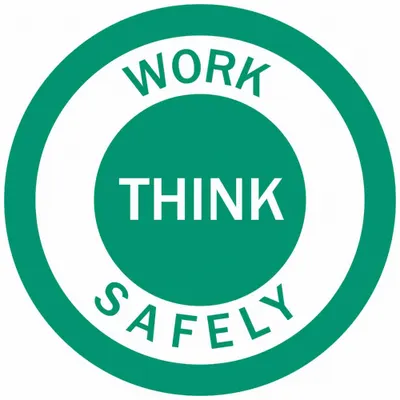 BRADY Hard Hat Label: Work Safely/Think, 2 in Dia, English, Std, Non-Reflective - Safety