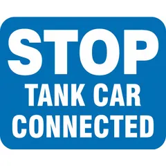 Non-retroreflective blue background sign used to indicate a stop tank car connected railroad flag condition. Measures 12 in x 15 in with 0.08 in thickness. Suitable for industrial rail yards and similar environments where clear visual communication of railcar status is required.