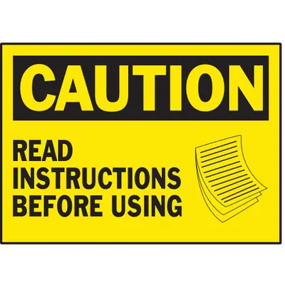 BRADY Caution: Read Instructions Before Using Signs